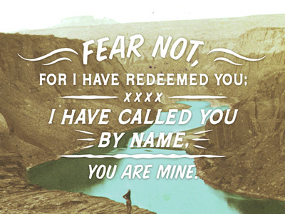 Isaiah 43 1 3 the verses project typography