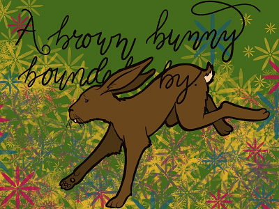 A brown bunny bounded by. bunny illustration lettering rabbit