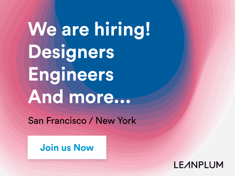 Leanplum is hiring!