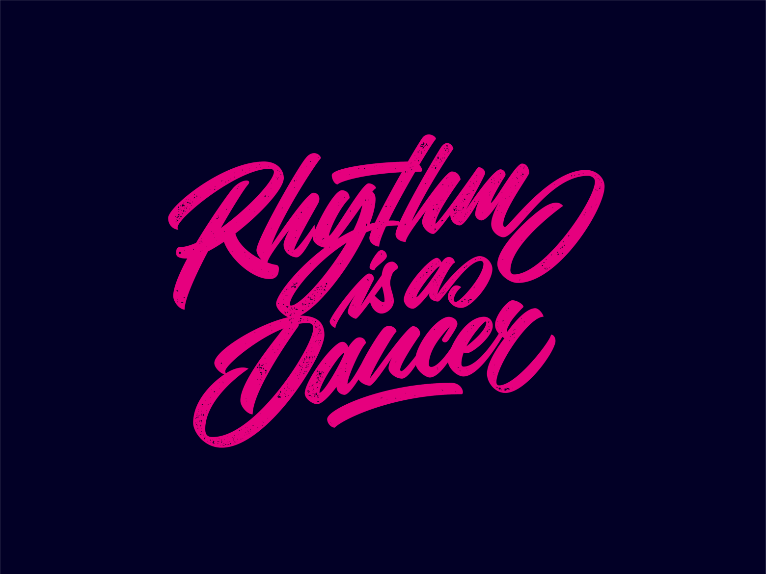 Rhythm is a dancer – lettering piece! by Björn Berglund on Dribbble