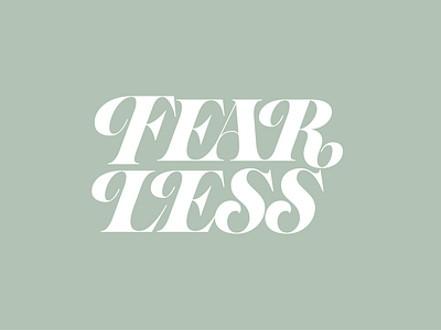 Fear Less lettering