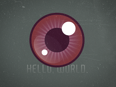Hello, World. debut eye eyeball hello icon shot world