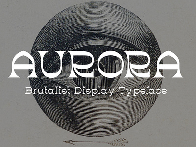 Aurora – Brutalist Display Typeface