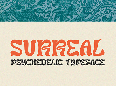 Surreal – Psychedelic Typeface 1960s 60s acid cannabis groovy hippie hippy psychedelic rad surreal trippy typeface weed