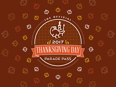 2017 Thanksgiving Parade Pass badge leaves parade pass thanksgiving turkey