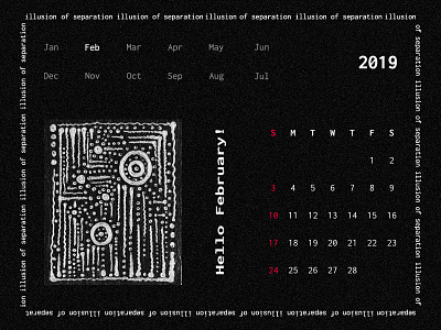 Personal Art Project "Illusion Of Separation"_Calendar Design