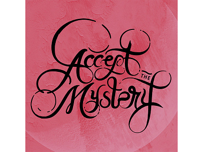 A.T.M 🔮RED accept the mystery black and white lettering moon mystery red texturized typography