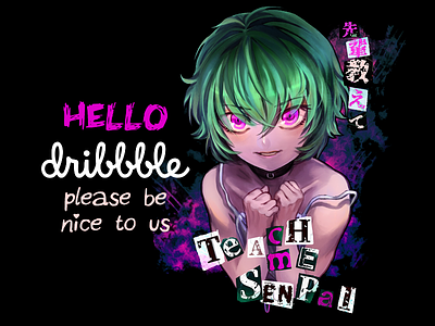 Hello Dribbble. Feat. Teach Me Senpai design anime character hello dribbble illustration manga yandere