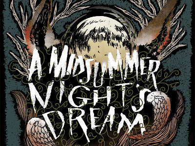 A Midsummer Night's Dream creepy dark illustration lettering shakespeare