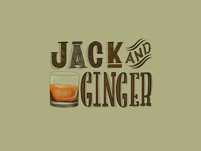 Jack & Ginger cocktail color digital green hand lettering illustration ipad pro lettering procreate serif type