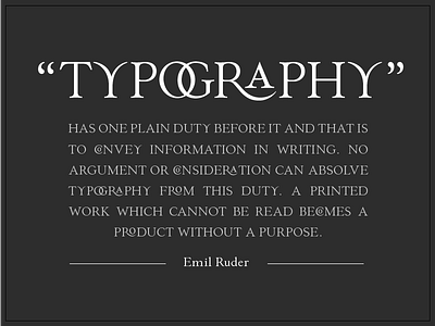 Typography Has One Plain Duty Before It typedesign typography
