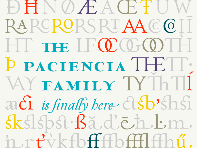 The Paciencia family is finally here! paciencia type family type design typography