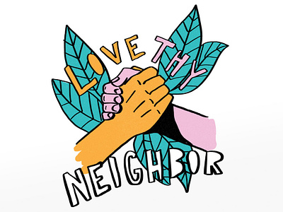 Love Thy Neighbor handshake love neighbor procreate