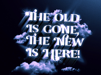 The Old Is Gone The New Is Here church clouds design graphic design jesus photoshop scripture social media typography wallpaper