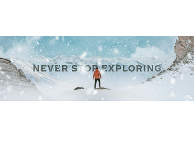 Never Stop Exploring