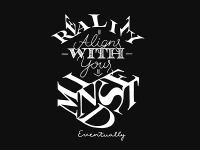 Reality Aligns... designdaily2016 handlettered quote handlettering lambogoal