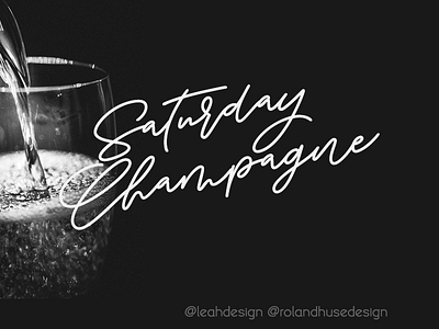 Saturday Champagne calligraphy font hand lettering handwriting modern calligraphy type design typeface
