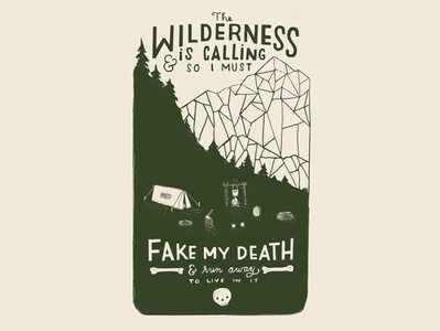 Wildernesscalling Dribbble design drawing graphic art handlettering illustration lettering skull wilderness