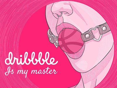 Dribbble is my master art ball bdsm debut shot debuts dribbble face girl hello illustration pink thanks