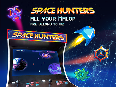 SPACE HUNTERS // All Your Malop Are Belong To Us! arcade cool cyber cyber security games hackathon hunters joystick malop old school space