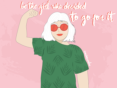 Be the girl who decided to go for it by Aisha Sultan on Dribbble