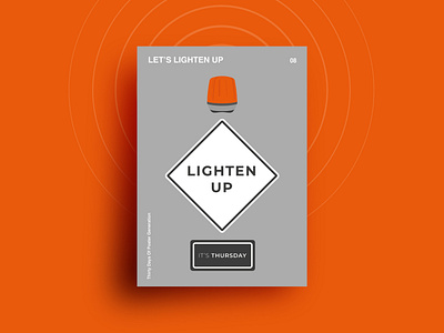 Day 08 : Lighten Up 30daychallenge graphic design grey illustration orange