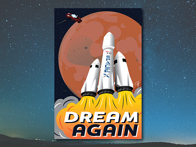 Dream Again elonmusk illustrations space spacex vector vectorart