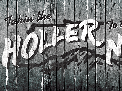 Takin' the Holler to the Nation painting sign