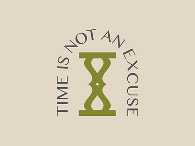 Time Is Not An Excuse design illustration