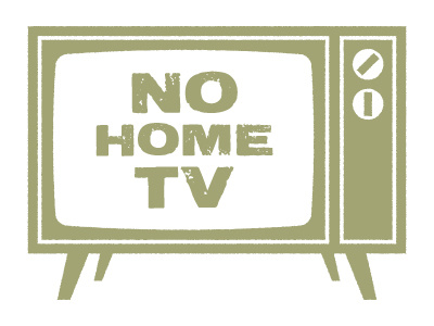 No Home TV. distressed ferocious texture type vector