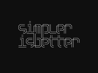 simpler is better letterforms type typography