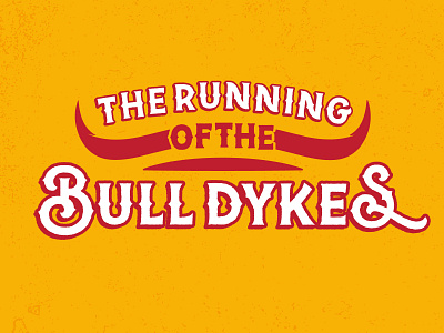 Running of the Bull Dykes bull design dyke flat horns illustration illustrator lgbt lgbtqia spain texture typography vector yellow