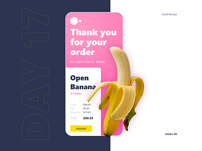 Daily UI Challenge Day #17 banana challenge dailyui day 17 email receipt mobile ui ux