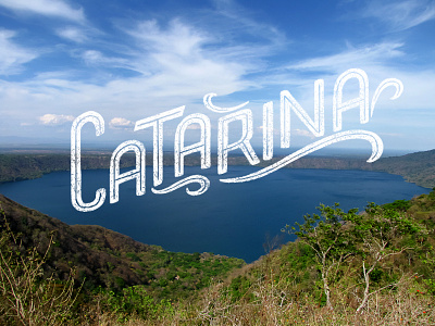Catarina Lettering lagoon landscape lettering nicaragua type typography