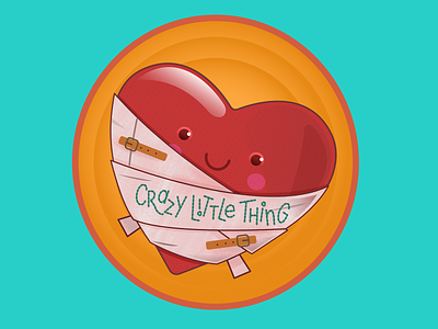 Crazy Little Thing design illustration vector