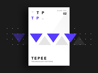 Tepee / Triangular Pattern