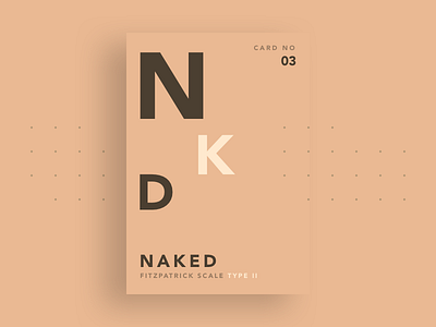 NAKED - Skin color Type II