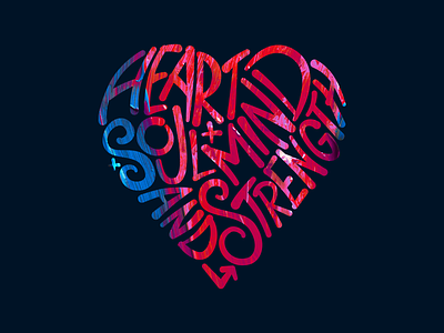 Heart, Soul, Mind and Strength graphic heart typogaphy word art
