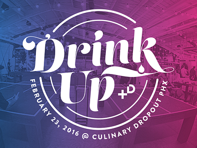 Drink Up badge drink logo phx typography up