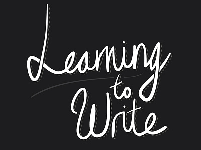 Learning to Write: Part 2 calligraphy design education font fresh graphics handwriting handwritten illustration illustrator ink language learning pen retro script text traditional vibrant vintage writing
