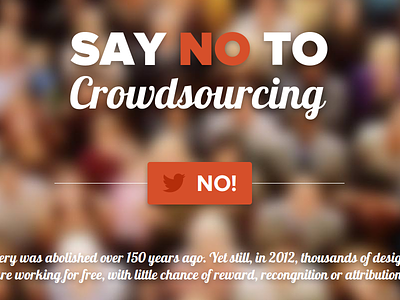 Say no to crowdsourcing