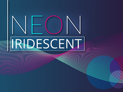 NEON IRIDESCENT