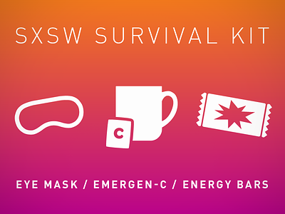 SXSW Survival Kit