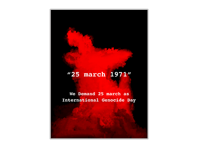 25 March 1971 25 march bangladesh genocide day