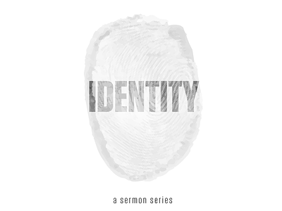 Identity Series Artwork church church series sermon id