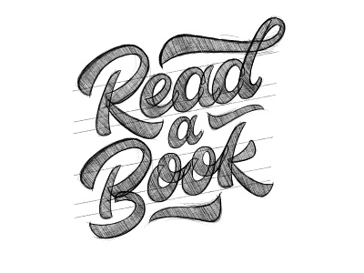 Read A Book Sketch calligraphy design guidelines hand lettering illustration ipad pro ipad pro art lettering procreate sketch texture type design typography wip