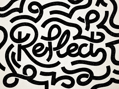 Reflect calligraphy design hand lettering illustration ipad pro ipad pro art lettering monoline pattern art procreate reflect texture type design typography