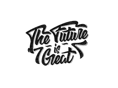 The Future is Great apple pencil calligraphy design hand lettering illustration ipad pro ipad pro art lettering procreate sketch texture type design typography