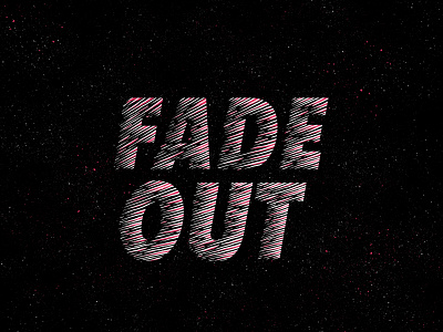 Fade Out brushes design hand lettering illustration ipad pro ipad pro art lettering procreate texture type design typography