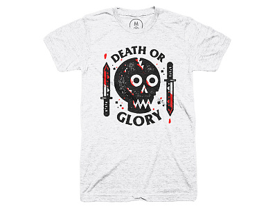 Death or Glory T-Shirt